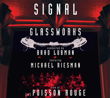 Glassworks Signal recording