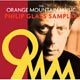 The Orange Mountain Music Philip Glass Sampler