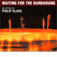 Waiting for the Barbarians