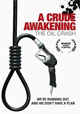 A Crude Awakening