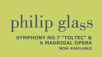Philip Glass - Symphony No.7 Toltec World Premiere Recording
